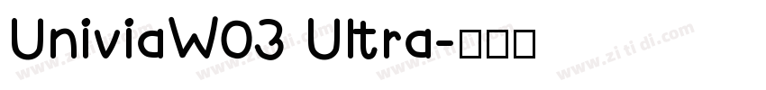 UniviaW03 Ultra字体转换